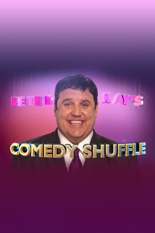 Peter Kay's Comedy Shuffleのポスター