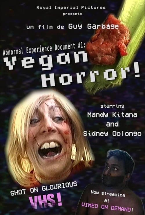 Abnormal Experience Document #1: Vegan Horror!のポスター