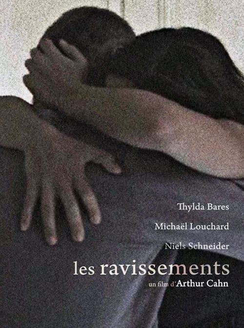 Les ravissementsのポスター