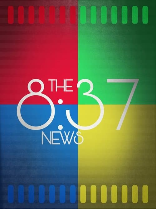 The 8:37 Newsのポスター