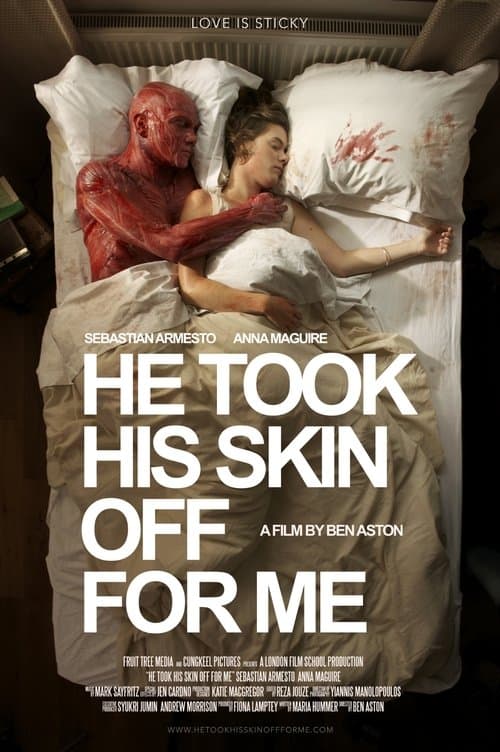 He Took His Skin Off for Meのポスター