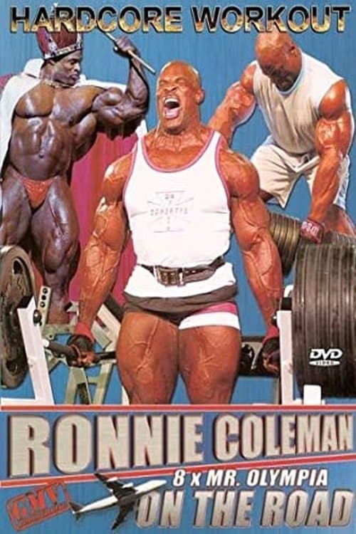Ronnie Coleman: On the Roadのポスター