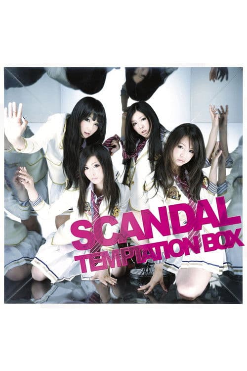 SCANDAL - TEMPTATION BOXのポスター