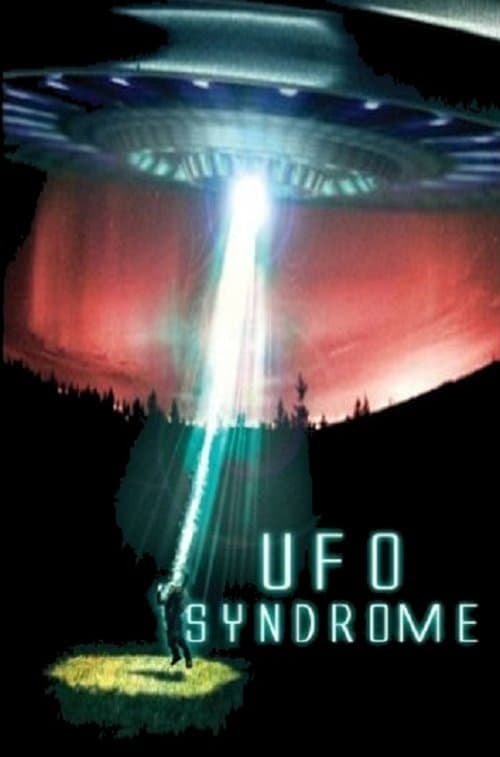 UFO Syndromeのポスター
