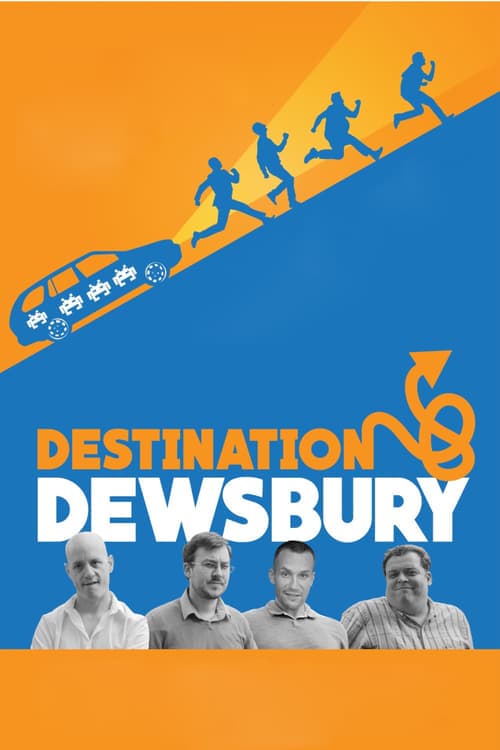 Destination: Dewsburyのポスター