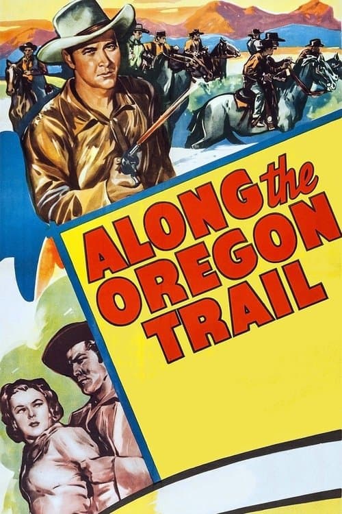 Along the Oregon Trailのポスター