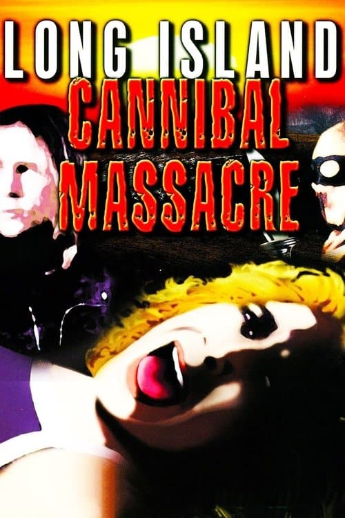 The Long Island Cannibal Massacreのポスター