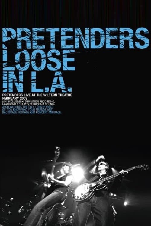 Pretenders - Loose in L.A.のポスター