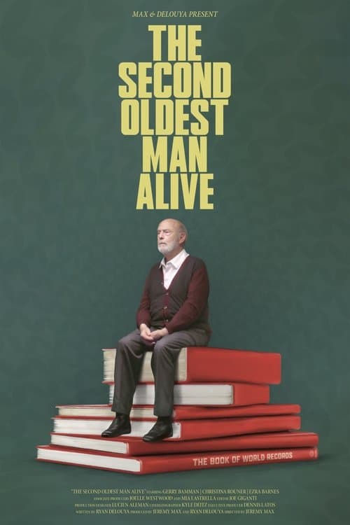 The Second Oldest Man Aliveのポスター