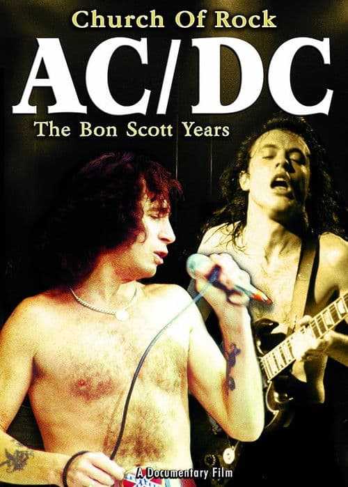 AC/DC Church Of Rock - The Bon Scott Yearsのポスター