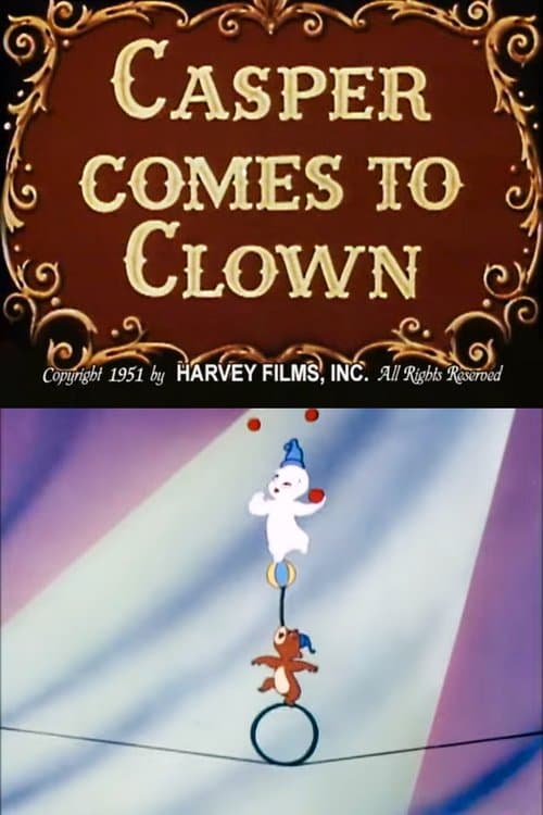 Casper Comes to Clownのポスター
