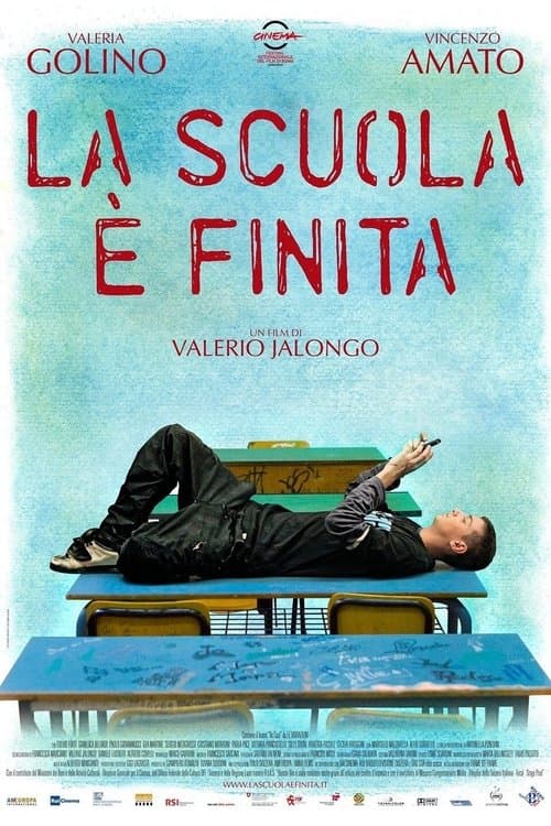 La scuola è finitaのポスター