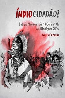 Índio Cidadão?のポスター