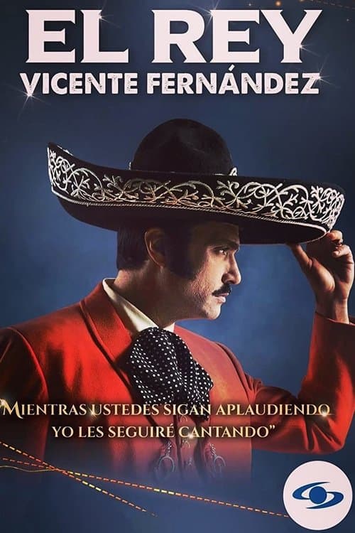 El rey, Vicente Fernándezのポスター