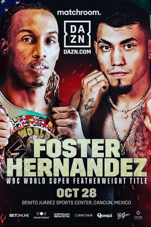 O’Shaquie Foster vs. Eduardo Hernandezのポスター