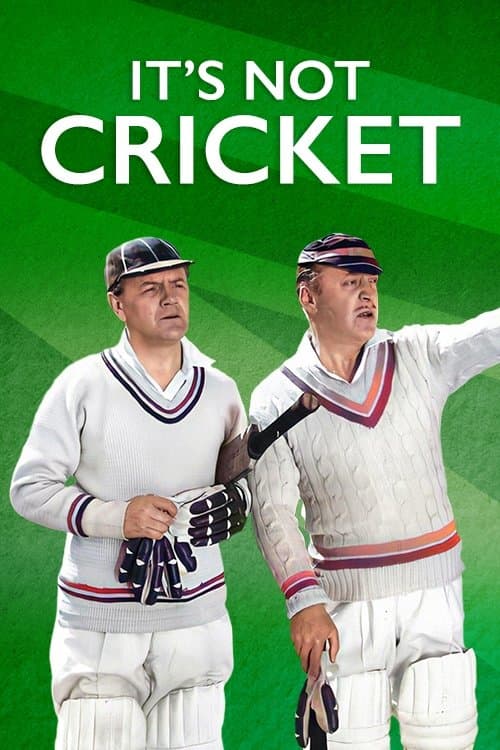 It's Not Cricketのポスター