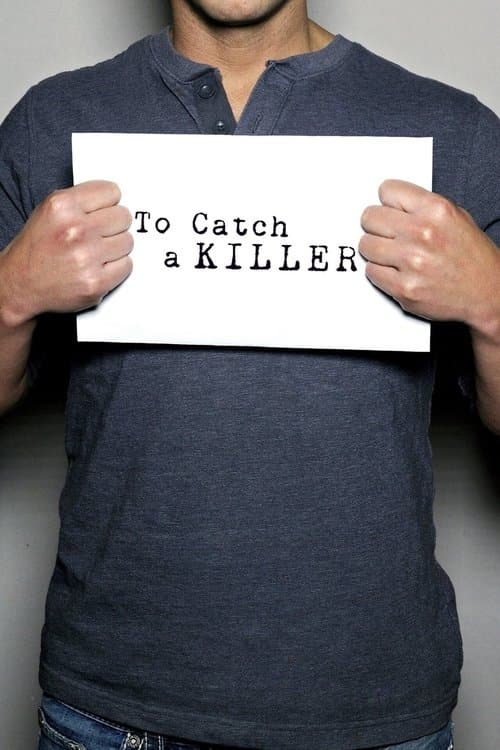 To Catch a Killerのポスター