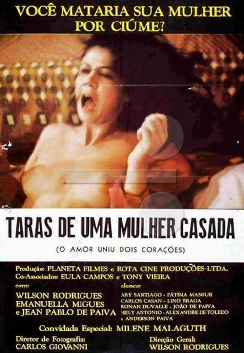 Taras de uma Mulher Casada: O Amor Uniu Dois Coraçõesのポスター