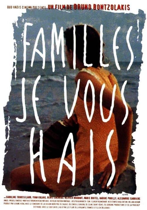 Familles, je vous haisのポスター