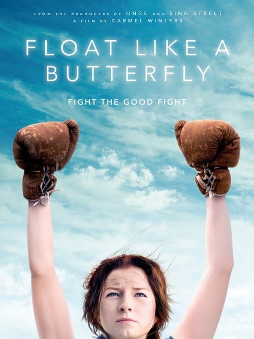 Float Like a Butterflyのポスター