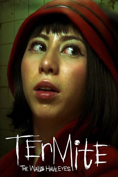 Termite: The Walls Have Eyesのポスター