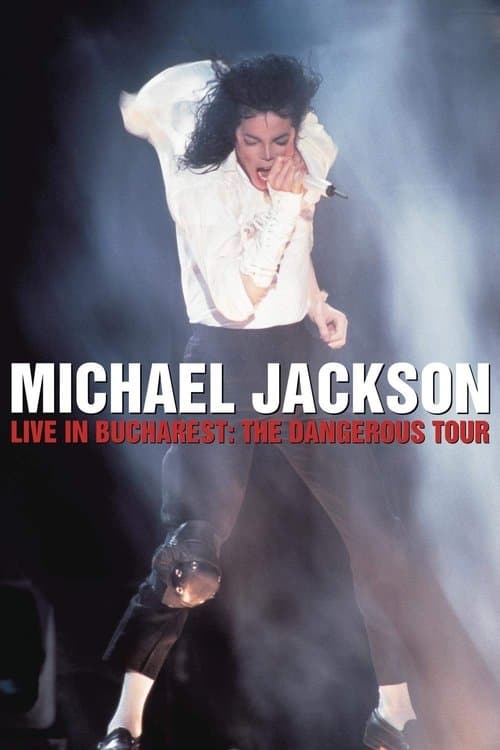 Michael Jackson: Live in Bucharest - The Dangerous Tourのポスター