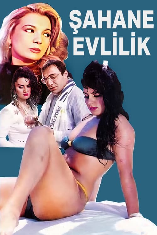 Şahane Evlilikのポスター