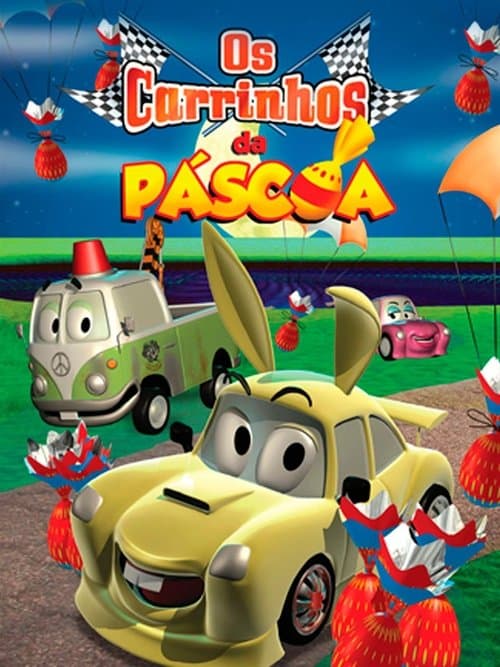 Os Carrinhos da Páscoaのポスター