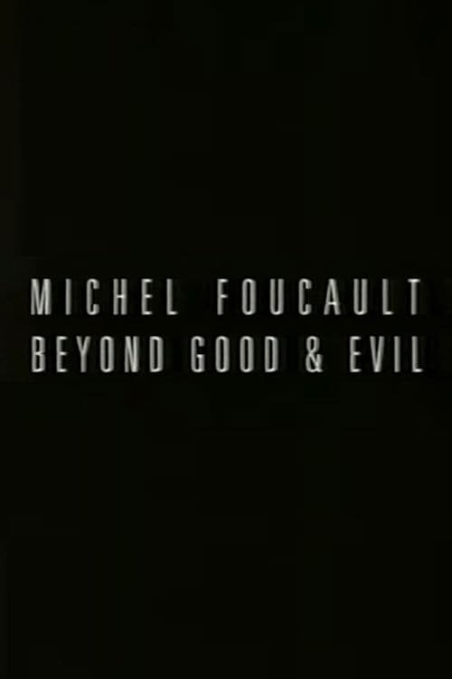 Michel Foucault: Beyond Good and Evilのポスター