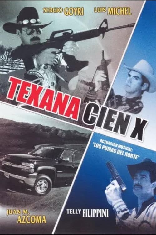 Texana cien Xのポスター