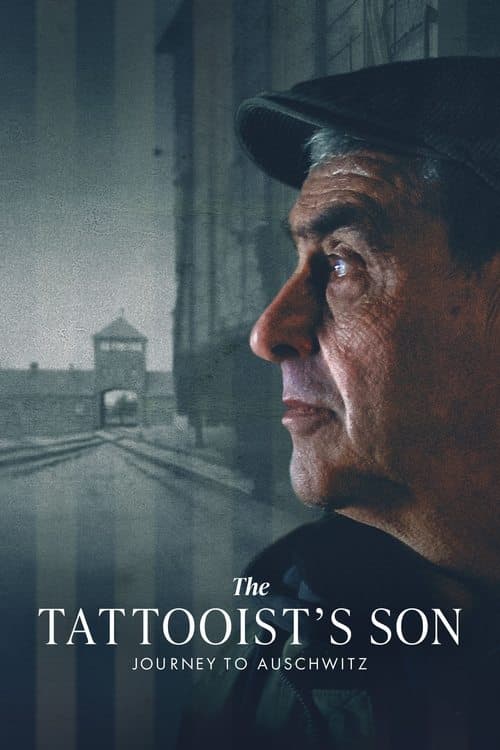 The Tattooist's Son: Journey to Auschwitzのポスター