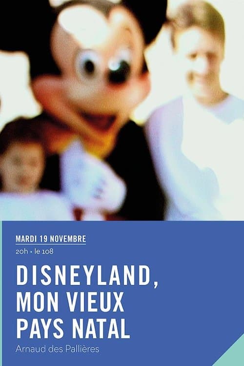 Disneyland, mon vieux pays natalのポスター