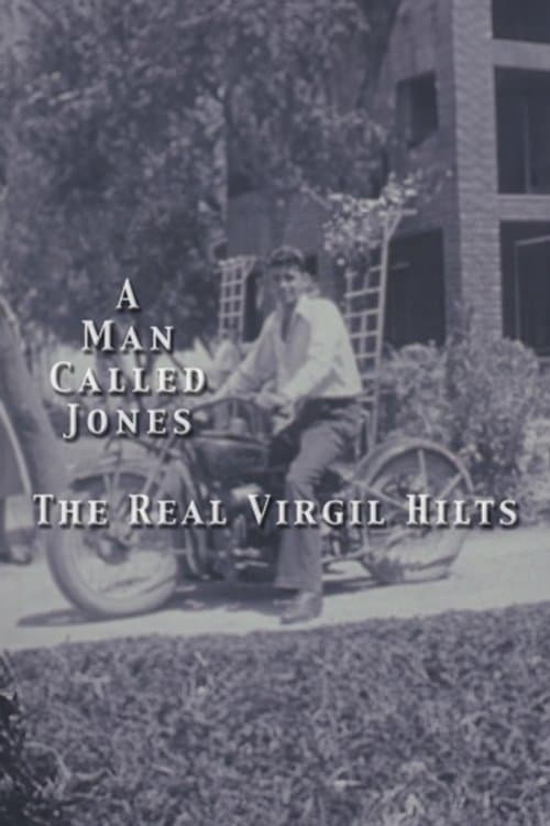 The Real Virgil Hilts: A Man Called Jonesのポスター
