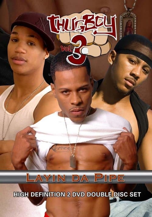 ThugBoy 3: Layin' Da Pipeのポスター