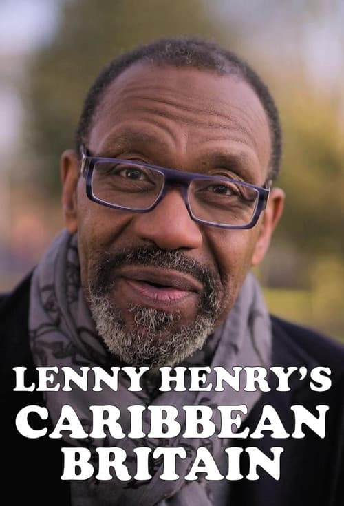 Lenny Henry's Caribbean Britainのポスター