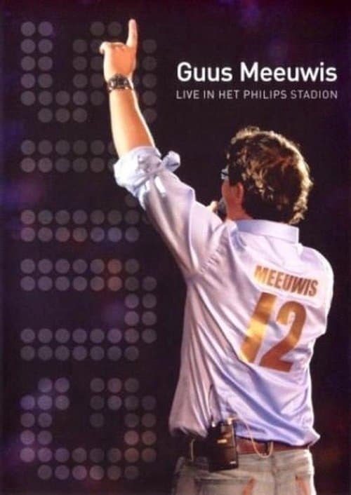 Guus Meeuwis - Live In Het Philips Stadionのポスター