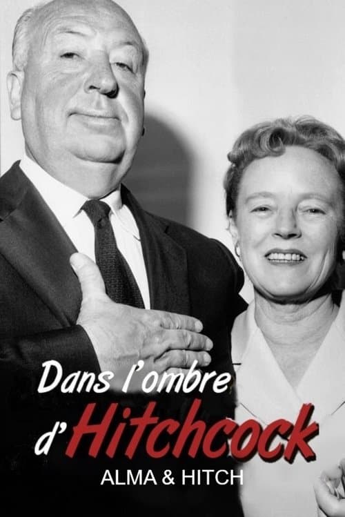 Dans l'ombre d'Hitchcock, Alma et Hitchのポスター