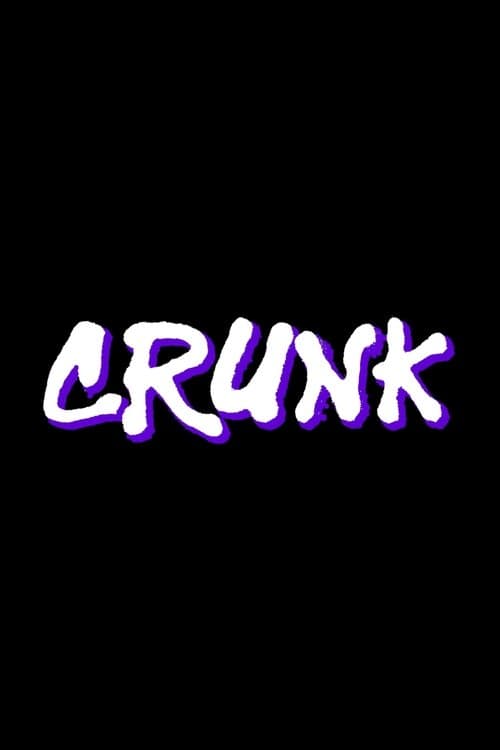Crunkのポスター