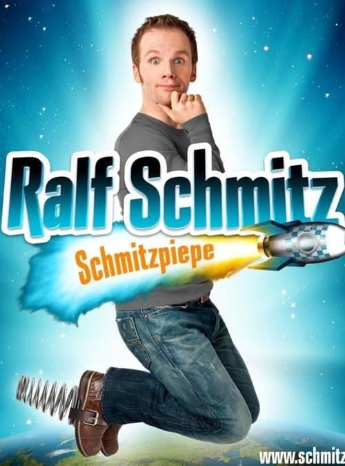 Ralf Schmitz - Schmitzpiepeのポスター