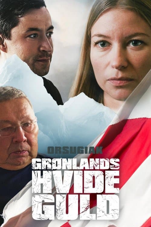 Grønlands hvide guldのポスター