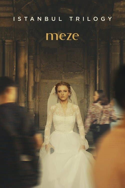 İstanbul Üçlemesi: Mezeのポスター
