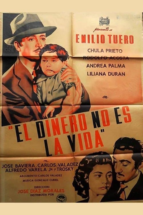 El dinero no es la vidaのポスター