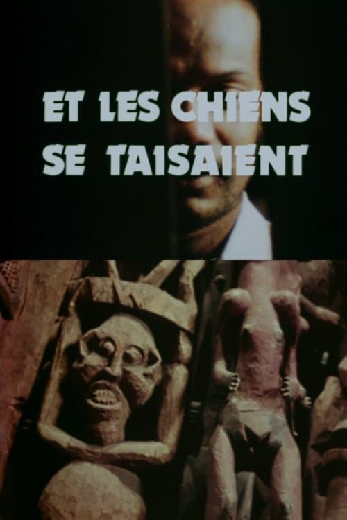 Et les chiens se taisaientのポスター
