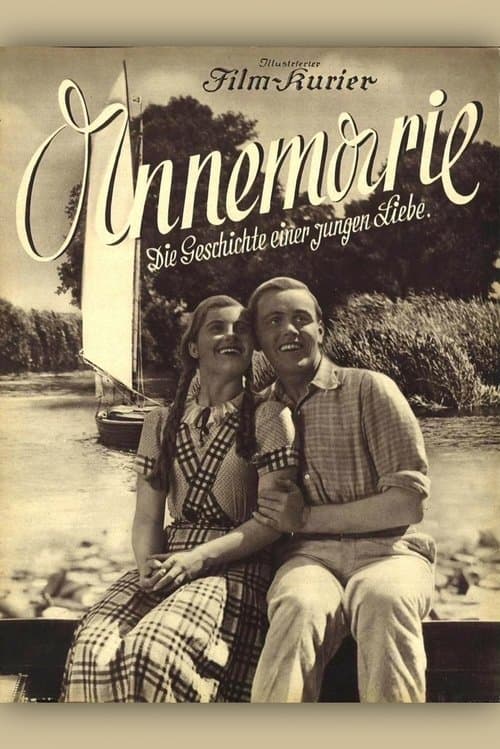Annemarie. Die Geschichte einer jungen Liebeのポスター