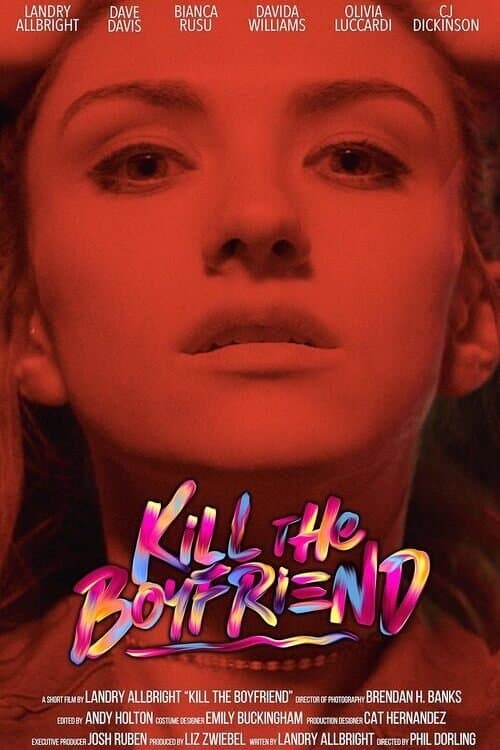 Kill the Boyfriendのポスター