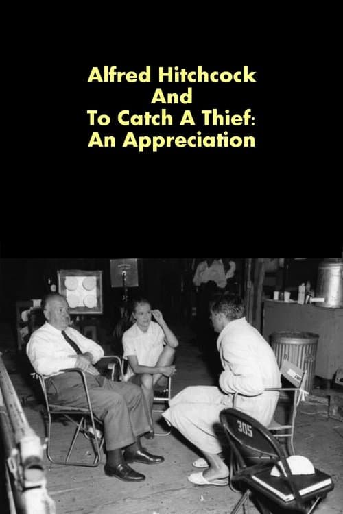Alfred Hitchcock And To Catch A Thief:  An Appreciationのポスター