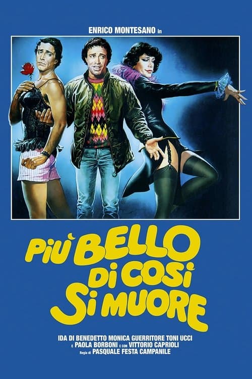 Più bello di così si muoreのポスター