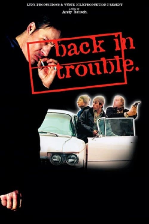 Back in Troubleのポスター