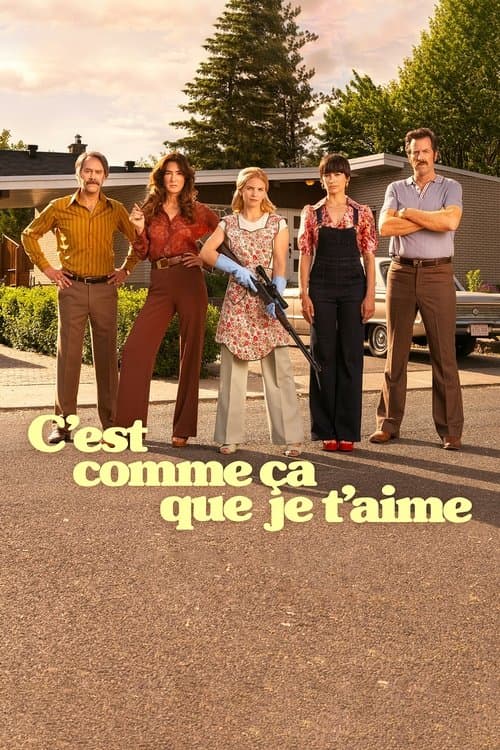 C’est comme ça que je t’aimeのポスター