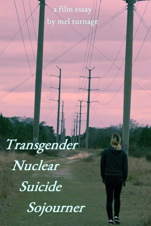 Transgender Nuclear Suicide Sojournerのポスター